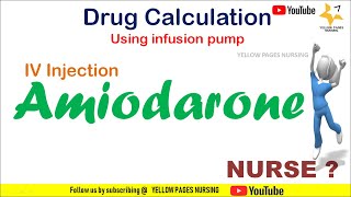 Amiodarone injection calculation using syringe pumpInfusion pumpDrug calculation for Nurses [upl. by Burrill715]