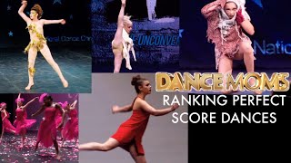 Dance Moms  Ranking Perfect Score Dances [upl. by Otrebogad]