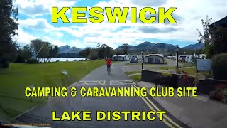 Arriving at KESWICK CAMPING amp CARAVANNING club site  LAKE DISTRICT  Sept 2020 [upl. by Ever786]