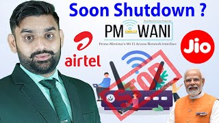 Why Shutdown PM Wani WiFI Hotspot Service Demand By Telecoms amp Service Providers  PM Wani WiFi [upl. by Hanford]