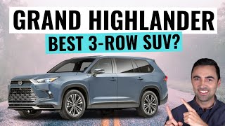 Is The NEW 2024 Toyota Grand Highlander The Best 3Row SUV To Buy [upl. by Ttevi]