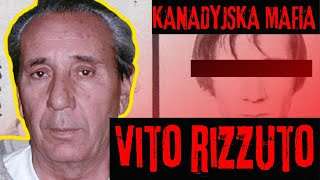 Nieznana Historia Vito Rizzuto  szefa kanadyjskiej Cosa Nostra [upl. by Treharne]