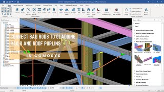 How to Connect Sag rods to Cladding Rails and Roof Purlins in COMOSYS [upl. by Adlei]