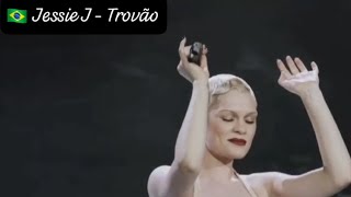 Jessie J  Trovão Thunder Versão em Português JessieJ JessieJThunder ThunderVersãoEmPortuguês [upl. by Theona994]