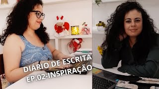 DIÁRIO DE ESCRITA EP2INSPIRAÇÃOMAYARA REIS NAVES ZIMINIANI [upl. by Inahpets129]