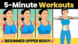 5 MIN 💕 BEGINNER UPPER BODY WORKOUT FOR WOMEN 💕 NO EQUIPMENT [upl. by Nolahc150]