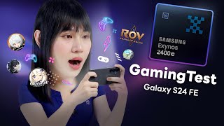 รีวิว Exynos 2400e Gaming Test บน Samsung S24 FE พัฒนาถึงไหนแล้วนะ [upl. by Boor]