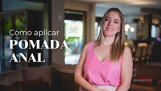 Como aplicar a pomada anal [upl. by Charters]