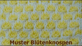 Muster Blütenknospen  für Babydecke stricken [upl. by Basset]