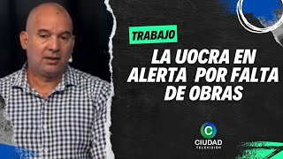 LA UOCRA SE DECLARÓ ”EN ESTADO DE ALERTA Y ASAMBLEA PERMANENTE” [upl. by Kaja]