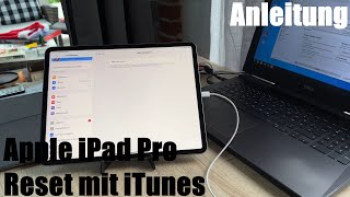 Apple iPad Pro zurücksetzen Reset m iTunes  iPad 2022 formatieren um Softwareprobleme zu beheben [upl. by Misaq]