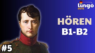 NAPOLEON  B2 Deutsch Podcast  B1B2 Deutsch Hören [upl. by Iover]