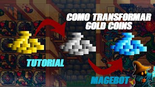 Como transformar Gold coins no magebot atualizado 2020 [upl. by Annalise319]