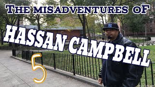 THE HASSAN CAMPBELL STORY PART 5 [upl. by Suhpesoj]