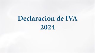 Declaración de IVA 2024  05 JUN 24  Consultorio Fiscal [upl. by Alaunnoif]