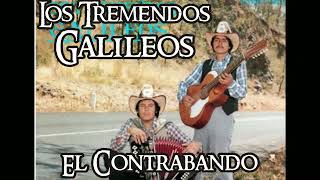 El Contrabando  Tremendos Galileos  ALBUM COMPLETO [upl. by Cleave165]