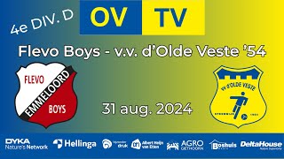 OVTV  SAMENVATTING  Flevo Boys  vv dOlde Veste54 31082024 4e DIV D [upl. by Langan]