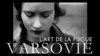 VARSOVIE  LART DE LA FUGUE official [upl. by Omoj]