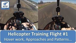 Helicopter Flight Training Day 1  Hover work Approaches and Patterns [upl. by Chandler]