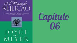 Audiobook do Livro A Raiz de Rejeição  Cap 06 [upl. by Nivled824]