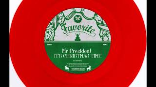 Mr President  Its Chritsmas Time Official Video [upl. by Acinyt542]