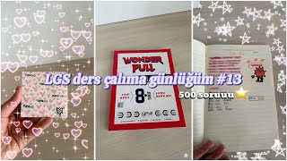 500 SORUU LGS DERS ÇALIŞMA GÜNLÜĞÜM 13 Ramazanda çalışıyoruz 430a kadar ders çalışalım2 AY [upl. by Nawrocki]