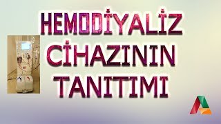 Hemodiyaliz Cihazının Tanıtımı [upl. by Ayal896]