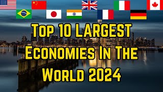 Top 10 Largest economies in the world 2024 Nominal GDP Top 10 Biggest Economy 2024 [upl. by Asor]