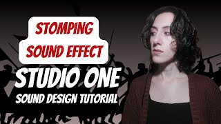 How to make stomping sound effect sound design in Studio One tutorial [upl. by Adnilim325]