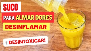 Só 1 de MANHÃ para ALIVIAR DORES DESINFLAMAR E DESINTOXICAR  Suco Fácil Gostoso e Poucas Calorias [upl. by Julieta]