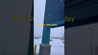 Fort St John bc Nov 132024 [upl. by Ernestine]