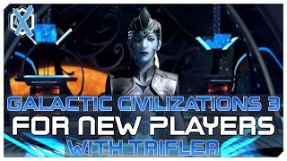 Galactic Civilizations 3 For New Players [upl. by Ycniuqed]