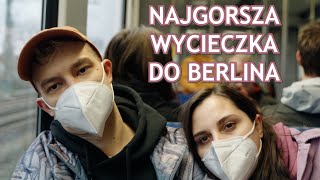 NAJGORSZA WYCIECZKA DO BERLINA [upl. by Chema]