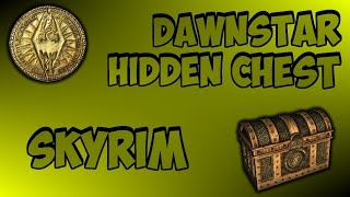 Dawnstar Hidden Chest How to Make Tons of Gold in Skyrim [upl. by Bertold622]