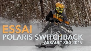 Polaris Switchback Assault 850 2019 Essai [upl. by Redneval]