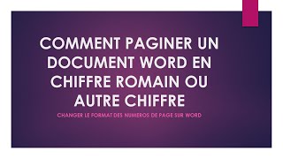 comment paginer un document Word en chiffre romaine et en chiffre arabe [upl. by Lamag]