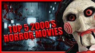 Ranking My Top 5 Horror Movies From the 2000s [upl. by Mozza]