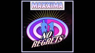 Maxxima No Regrets 2021 single [upl. by Eerehc]