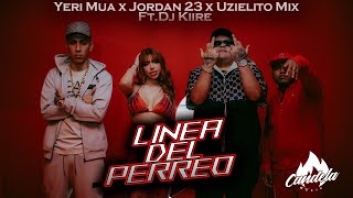 Línea del PerreoUzielito Mix Yeri Mua  El Jordan 23 DJ KiireVideo Oficial [upl. by Eyks]