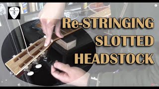 Guitar Tip Restringing Slotted Headstock Acoustic Guitar plus Reconditioning DIY [upl. by Adnav]