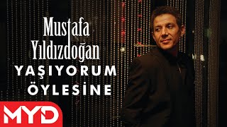 Mustafa Yıldızdoğan  Yaşıyorum Öylesine  Şiir [upl. by Gilleod]