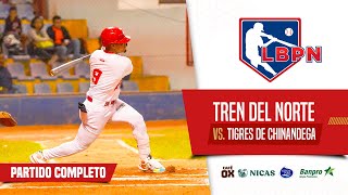 🔴EN VIVO ⚾️ Béisbol de Nicaragua  Tren del Norte🆚  Tigres de Chinandega LBPN 2023  Juego 32 [upl. by Claudian]