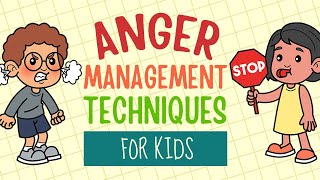 Anger Management Techniques For Kids  Strategies To Calm Down When Your Temper Rises [upl. by Fifi]