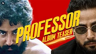 Varinder Brar  Nawazuddin Siddiqui  Professor Album Teaser [upl. by Hosea520]