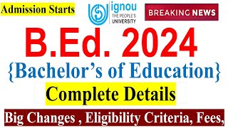 😍IGNOU BED 2024 Admission Starts  Complete Details  Eligibility Criteria Fees Procedure [upl. by Simpson]