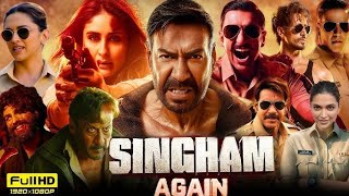 Singham Again Full Movie  Ajay Devgn Kareena Kapoor Akshay Kumar Deepika P  HD Reviews amp Facts [upl. by Stew587]