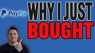 What Happened w PayPal │ Where is PayPal Heading NEXT 🔥 WHY I BOUGHT PayPal [upl. by Ariaj]