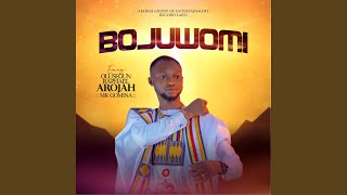 Bojuwomi [upl. by Annaer]