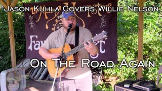 Live Cover Of Willie Nelsons On The Road Again [upl. by Anuaf]