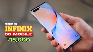 Top 5 best INFINIX 5G mobile under 15000 with 108MP45WAMOLED5 best new INFINIX 5G phone under 15K [upl. by Dachi]